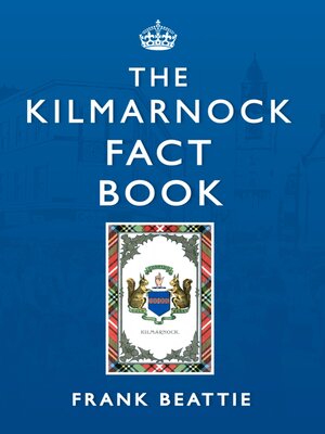 cover image of The Kilmarnock Fact Book
